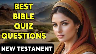 25 BIBLE QUESTIONS ABOUT PROPHECY IN THE NEW TESTAMENT | The Bible Quiz