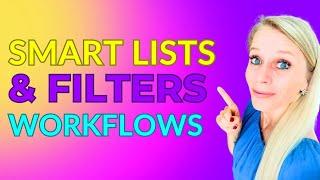 Create Advanced Filters & Smart List in Workflows #crm #crmforcoaches #crmforrealestate #automation