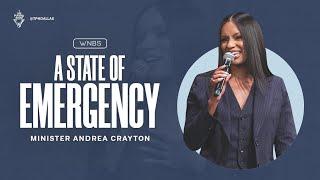 A State of Emergency - Minister Andrea Crayton