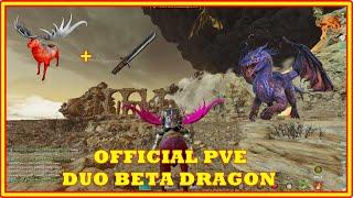 Official PVE: Duo Beta Dragon - ARK SURVIVAL ASCENDED