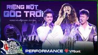 Riêng Một Góc Trời - Ngọc Anh, Hoàng Hải, Phan Duy Anh | Our Song Việt Nam [Performance]