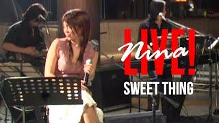 Nina - Sweet Thing | Live!