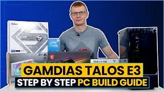 Gamdias Talos E3 Build - Step by Step Guide