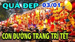 QUÁ ĐẸP CON ĐƯỜNG BÁN ĐỒ TRANG TRÍ TẾT 2025 .