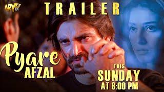 PYARE AFZAL | MOVIE | TRAILER | Releasing this Sunday, at 8:00 PM | ARY FILMS