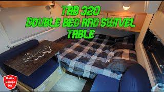 Tab 320 full double bed and swivel table conversion