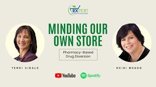 Minding Our Own Store: Pharmacy-Based Drug Diversion