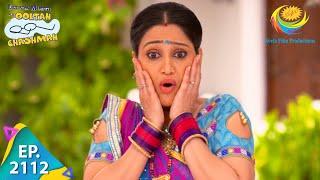 Taarak Mehta Ka Ooltah Chashmah - Episode 2112 - Full Episode