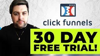 How To Get The ClickFunnels 30 Day FREE Trial in 2024!