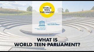 World Teen Parliament Participation Process NEW (English) - Mr. Daksh Gaur, Founder, Blub World