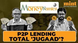 The P2P Lending 'Jugaad': Why RBI's Crackdown Came Too Late | Vivek Kaul | Neil Borate | Moneynomics