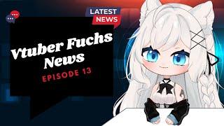 GerVtuber Fuchs News am Sonntag【N. 13】