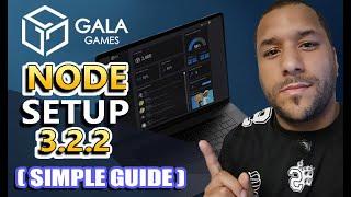 Gala Games NODE Upgrade 3 2 2 Tutorial ( SUPER Simple Guide ) MEGA URGENT For GALA NODE OWNERS!