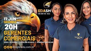 Edson Eda Show - #EP84 Gerentes Comerciais Valorize Seguros