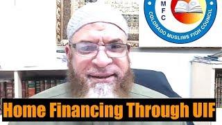 Home Financing through (UIF) University Islamic Financial