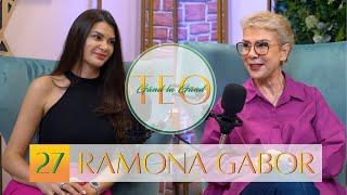 RAMONA GABOR: “Nu am venit în București pentru că eram cumnata lui Columbeanu” #gandlagandcuteo #27