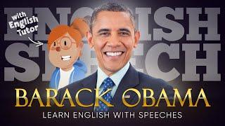 ENGLISH SPEECH | LEARN ENGLISH with BARACK OBAMA