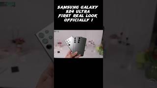 Samsung Galaxy S24 Ultra - First Real Look Officially !