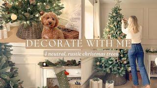 decorating the christmas trees 2024 | neutral rustic cosy theme