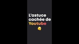 L'astuce cachée de YouTube ! #shorts