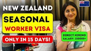 New Zealand Seasonal Worker Visa 2024 | Public Engine 2.0