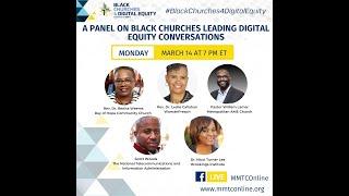 Black Churches Leading Digital Conversations Panel on March 14, 2022