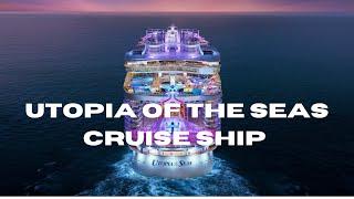 Utopia of the Seas |  Royal Caribbean Cruise Ship