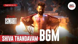 Double iSmart Climax SHIVA THANDAVAM BGM Mix HD  - Double iSmart BGM HD - Double iSmart OST