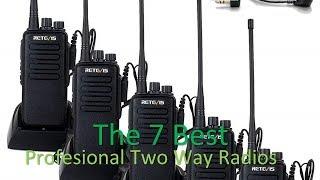 The 7 Best Profesional Two Way Radios | 2 Way Radios UHF Long Range