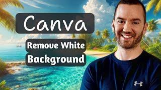 How To Remove White Background From Image In Canva (Quick Tutorial)