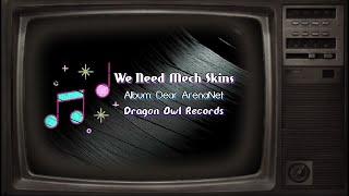 Dragon Owl Records - We Need Mech Skins Music Video