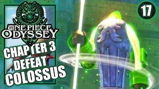 One Piece Odyssey - Chapter 3 - Defeat the Colossus Boss Fight - Gameplay Walkthrough Part 17