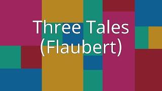 Three Tales (Flaubert)