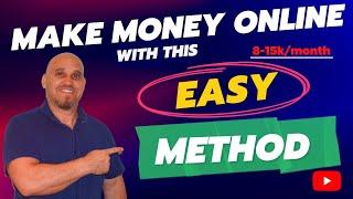 Make Money Online With This Easy Method 8-15k/month