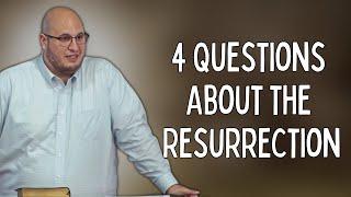 4 Questions about the Resurrection (PART 1) | Calvary of Tampa with Pastor Jesse Martinez