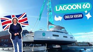 Preview world premiere LAGOON 60 - New catamaran 2024 - Exclusive on board visit