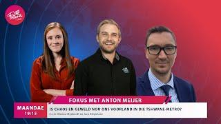 Fokus 14 Oktober - Is chaos en geweld nou ons voorland in die Tshwane-metro?