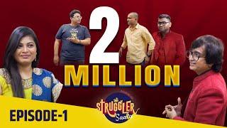 Struggler Saala | Season 3 | Episode 1