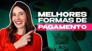 4 MELHORES Formas de Pagamento Para Loja Virtual