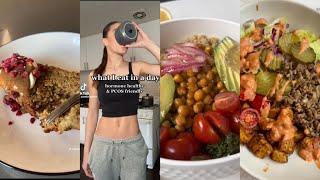 healthy what i eat in a day tiktok compilation to motivatd you to eat healthy