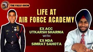 Life and Routine at Air Force Academy | Ex ACC Utkarsh Sharma EP-15 #NDA #AFA #fighterpilot