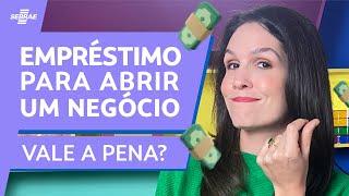 Vale a pena pedir EMPRÉSTIMO para ABRIR uma EMPRESA?  TUDO o que você PRECISA SABER