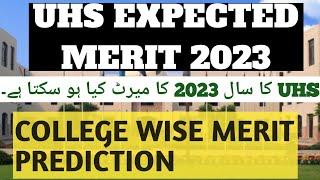 Uhs expected merit 2023 | UHS merit list 2023