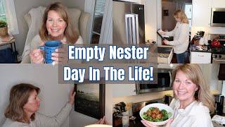 A Day In The Life: Empty Nest Edition: A Funny Story To Share, Organizing, And Cooking!