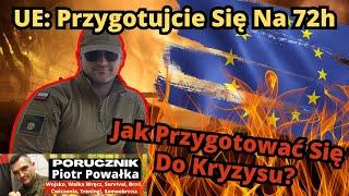 Unia Europejska Ostrzega: Przygotujcie Się Na 72 Godziny. Jak To Zrobić? [Kryzys Energetyczny?]