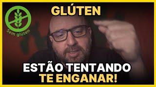 GLÚTEN E 'ALIMENTOS INFLAMATÓRIOS' | PARE DE TER MEDO