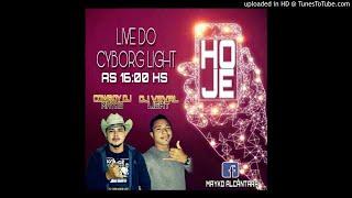 CD DA LIVE DO CYBORG SABADO DJ VAVAL E COWBOY DJ MAYKO