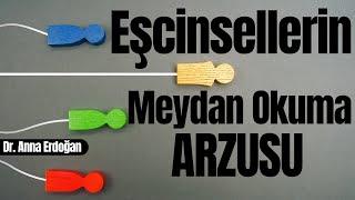 Eşcinsellerin Meydan Okuma Arzusu | Eşcinsellik