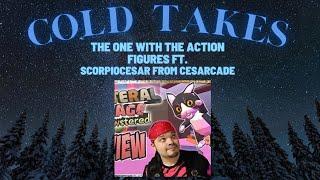 Cold Takes Gaming Podcast ft ScorpioCesar from CesArcade!