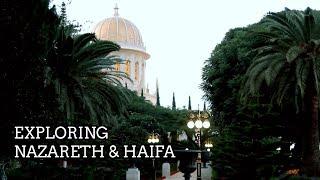 How does Nazareth look? (Exploring Haifa)